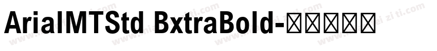 ArialMTStd BxtraBold字体转换